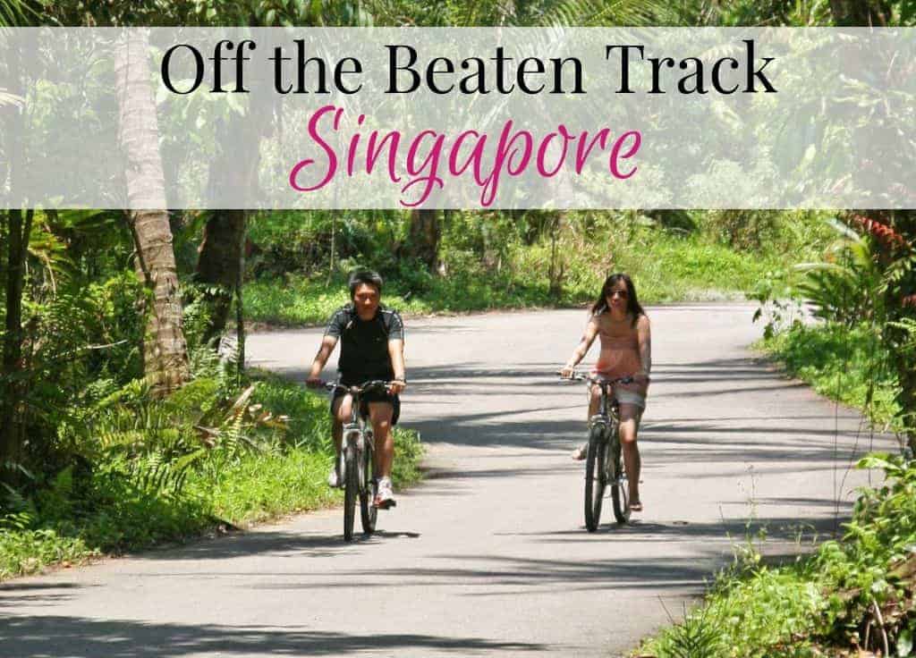 Singapore off the beaten path
