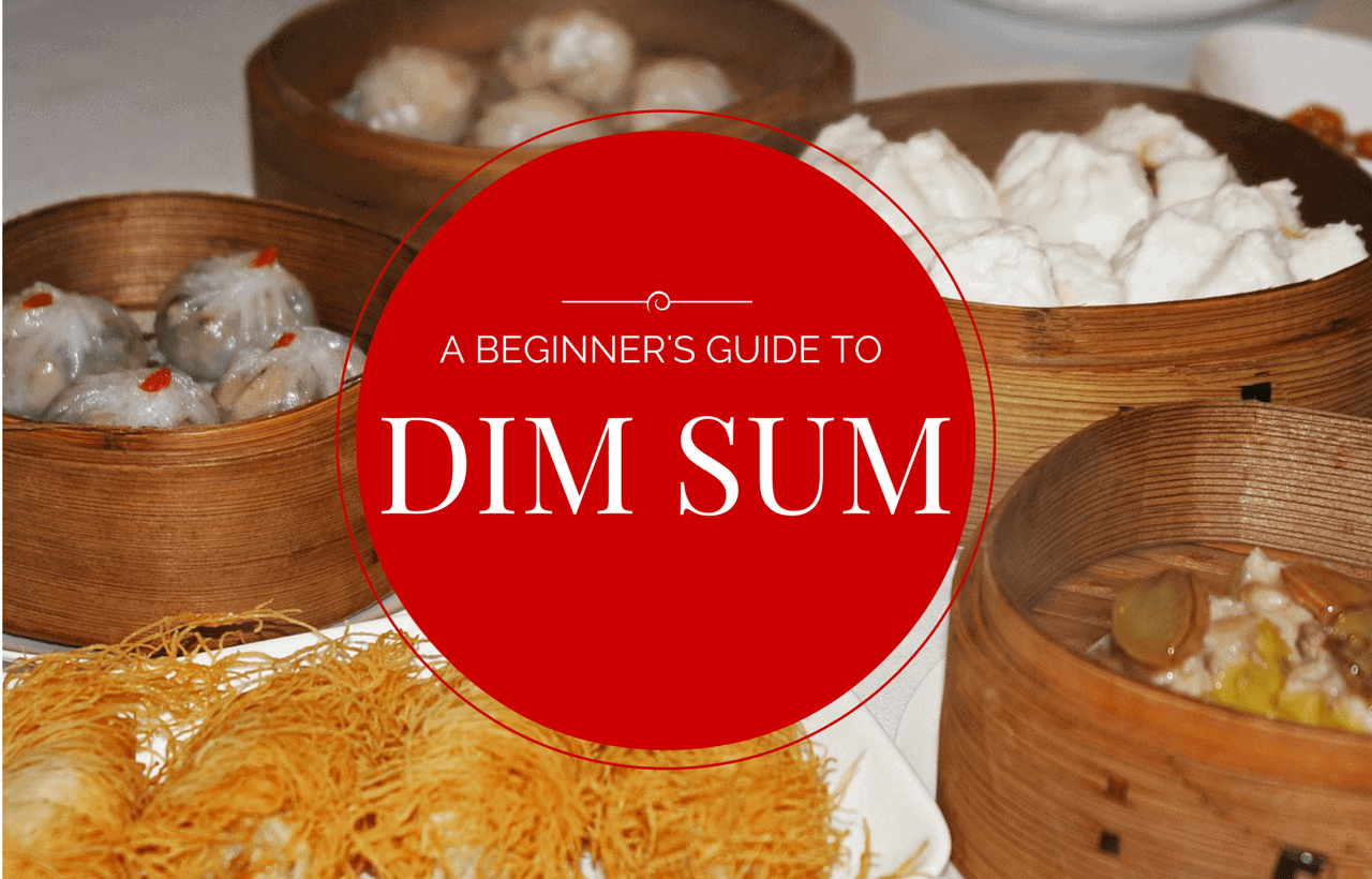 Beginners guide to Dim sum