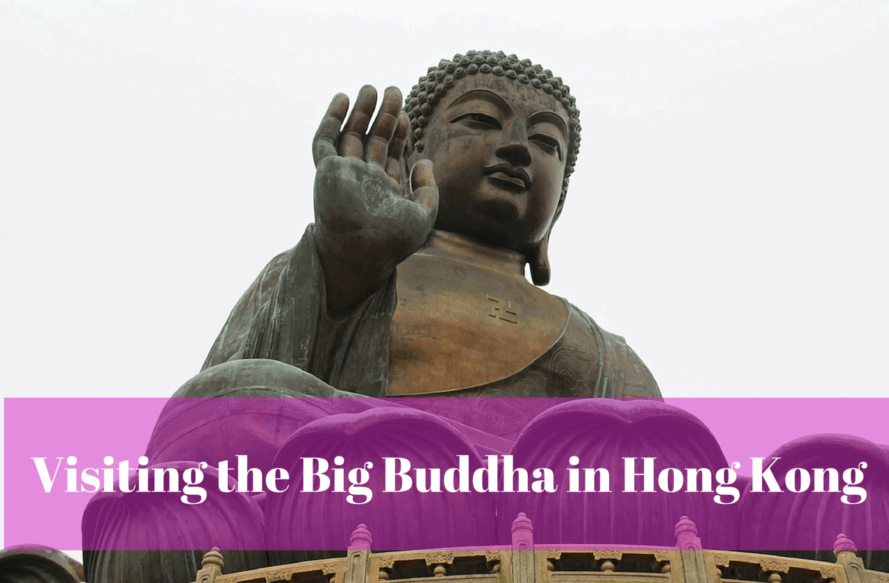 Visiting the Big Buddha in Hong Kong