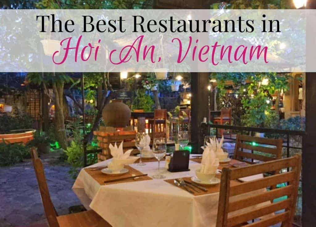 Best restaurants in Hoi An Vietnam