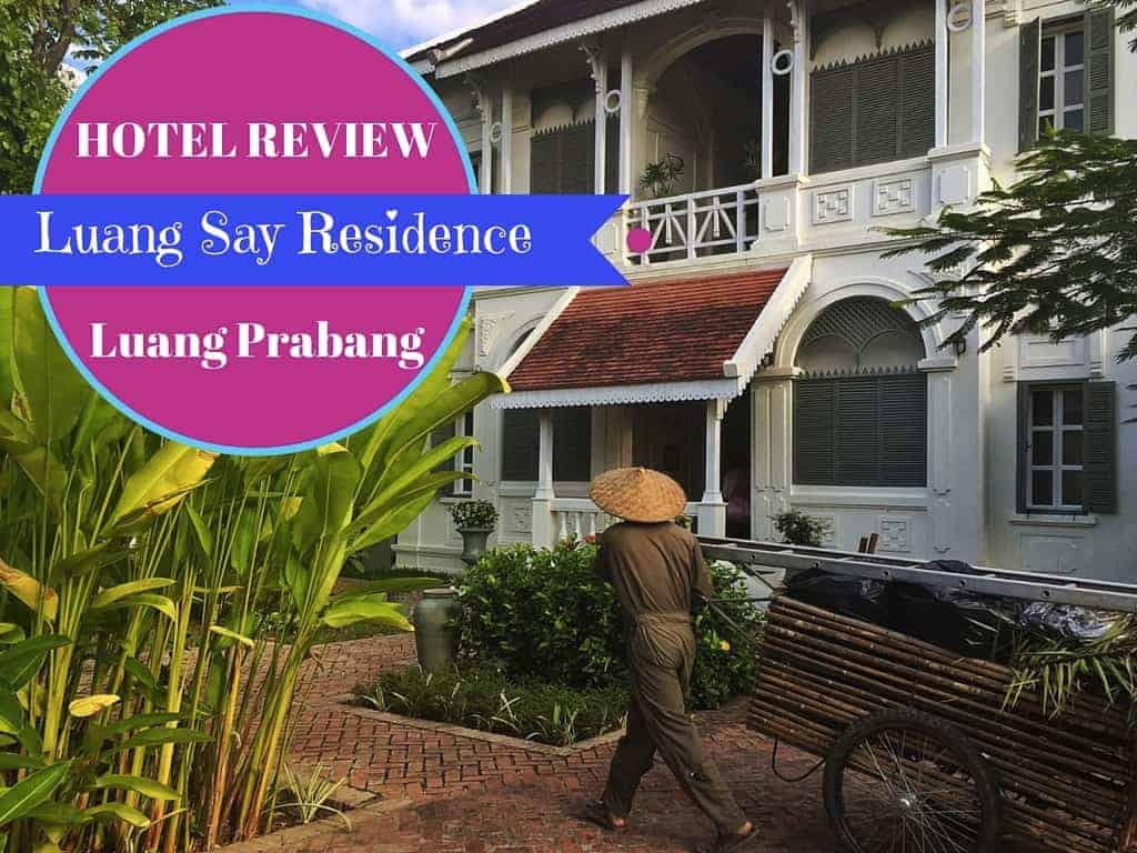 Luang Say Residence Review