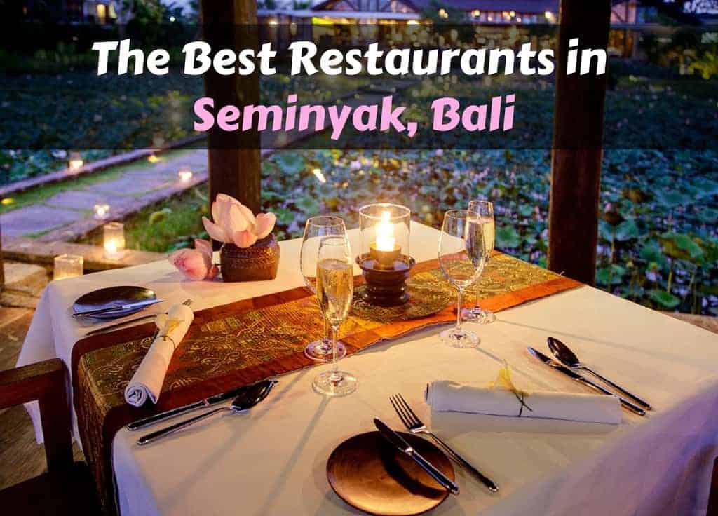 Best restaurants in Seminyak