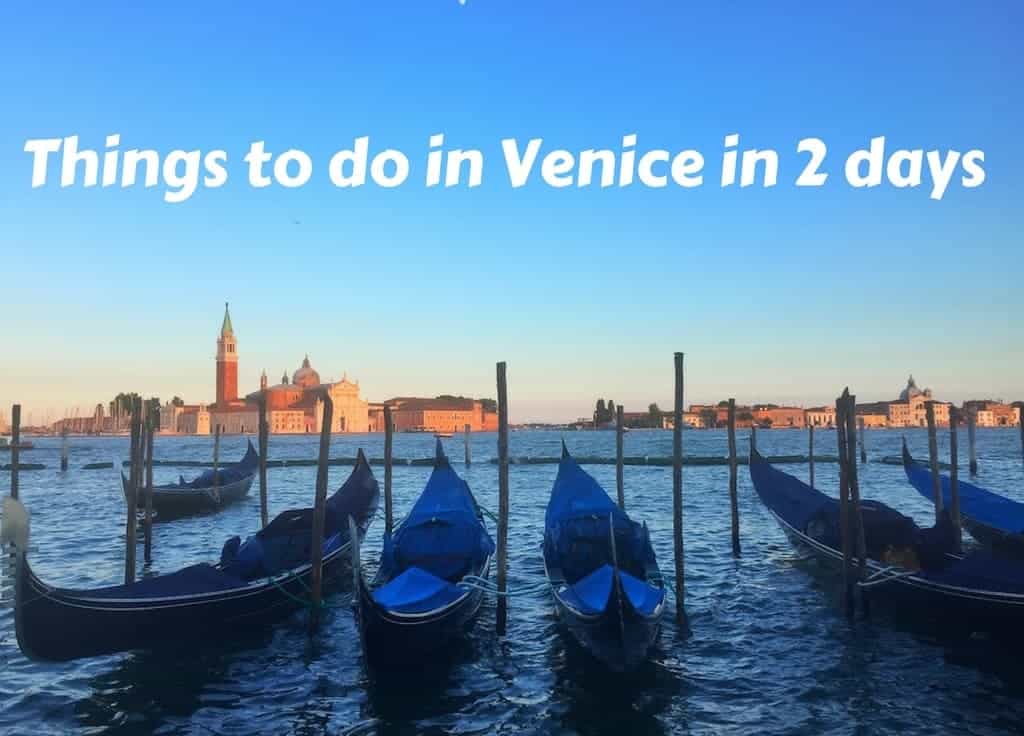 Things to do in Venice in 2 days